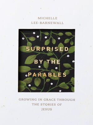 cover image of Surprised by the Parables